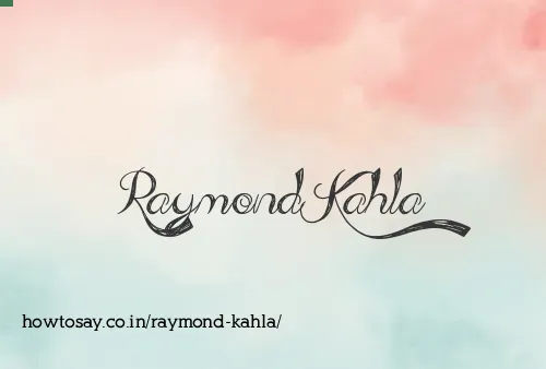 Raymond Kahla