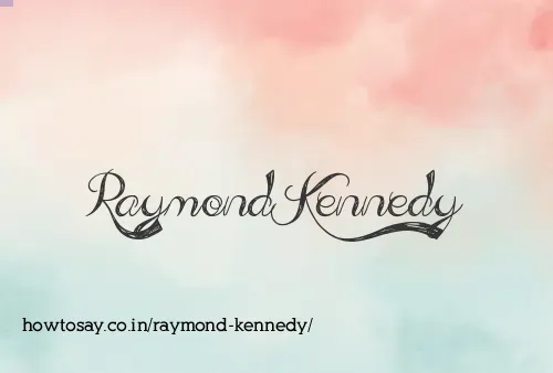 Raymond Kennedy