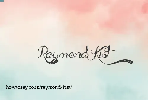 Raymond Kist
