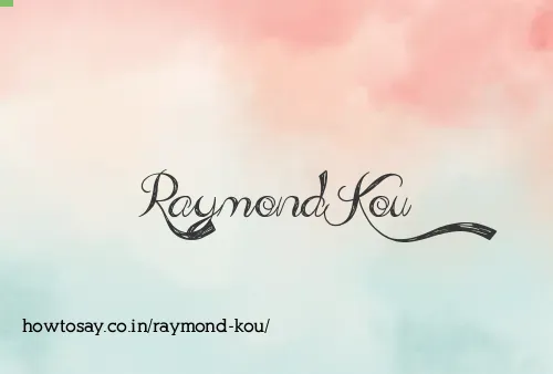 Raymond Kou