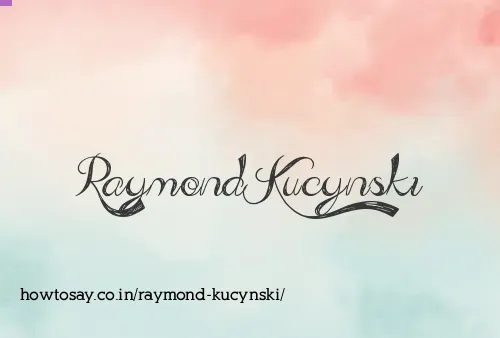 Raymond Kucynski