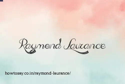 Raymond Laurance