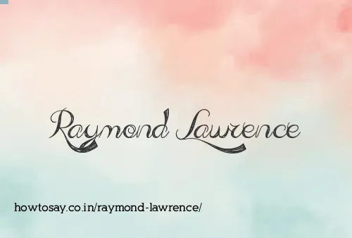 Raymond Lawrence