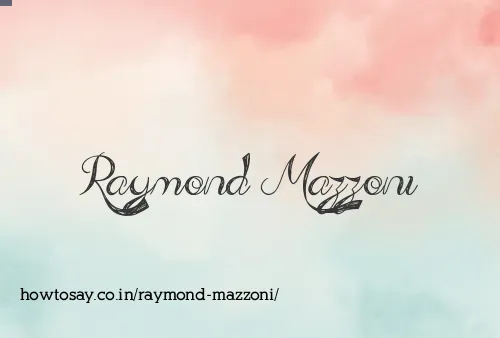Raymond Mazzoni