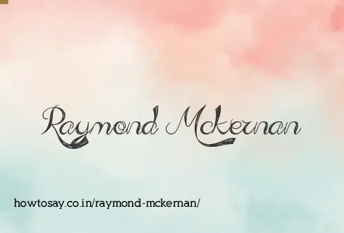 Raymond Mckernan