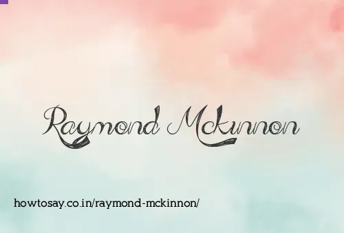 Raymond Mckinnon