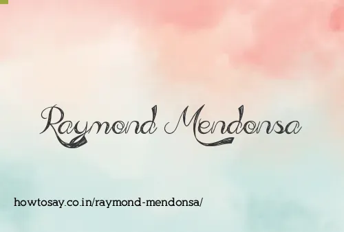 Raymond Mendonsa