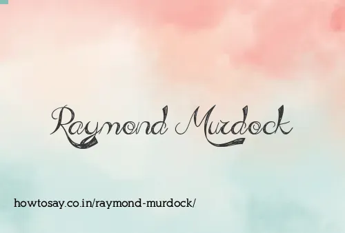 Raymond Murdock