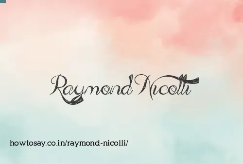 Raymond Nicolli
