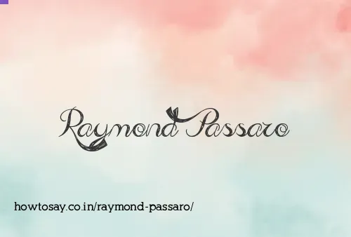 Raymond Passaro