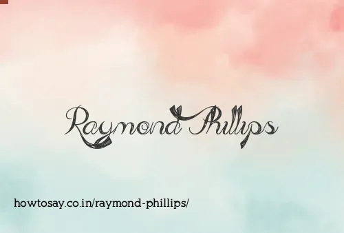 Raymond Phillips