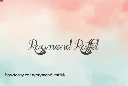 Raymond Raffel