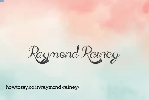 Raymond Rainey