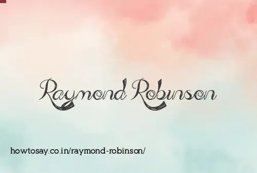 Raymond Robinson