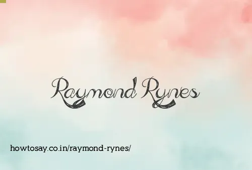 Raymond Rynes