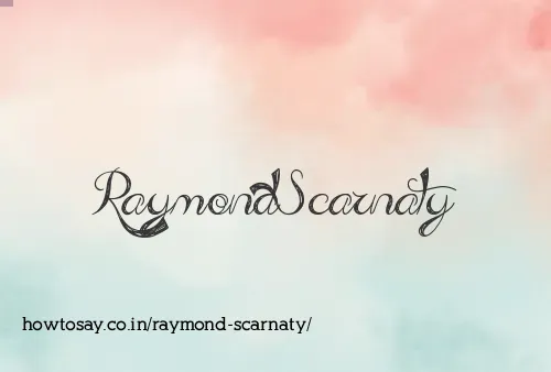 Raymond Scarnaty