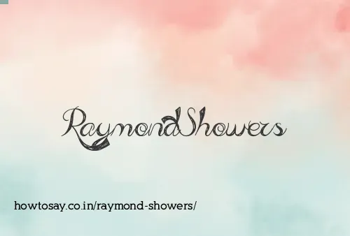 Raymond Showers