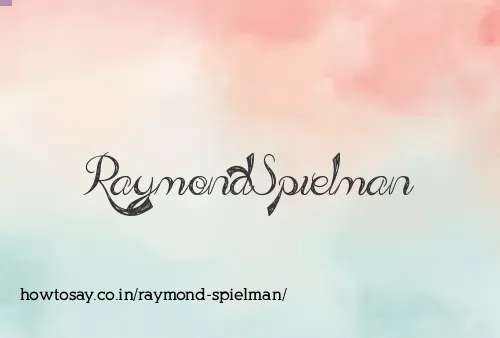 Raymond Spielman