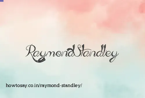 Raymond Standley