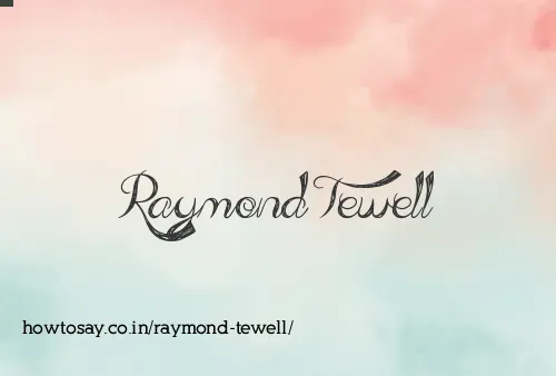 Raymond Tewell