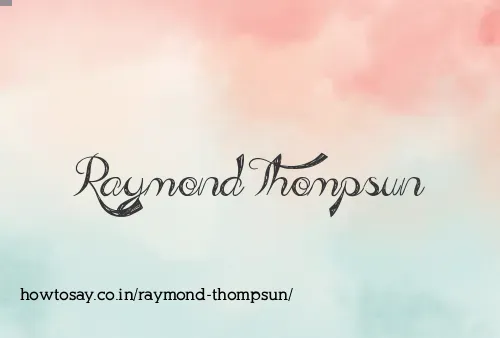 Raymond Thompsun