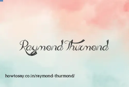 Raymond Thurmond