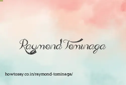Raymond Tominaga