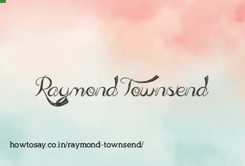 Raymond Townsend