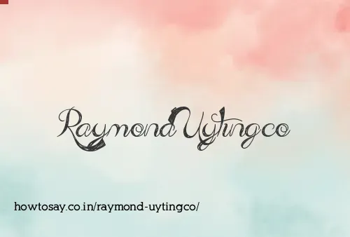 Raymond Uytingco