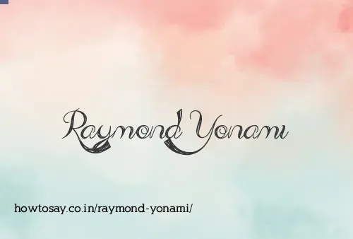 Raymond Yonami
