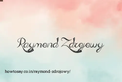 Raymond Zdrojowy