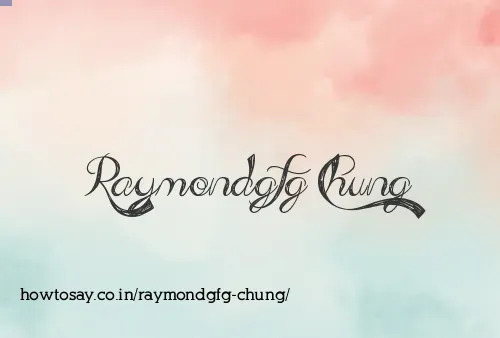 Raymondgfg Chung
