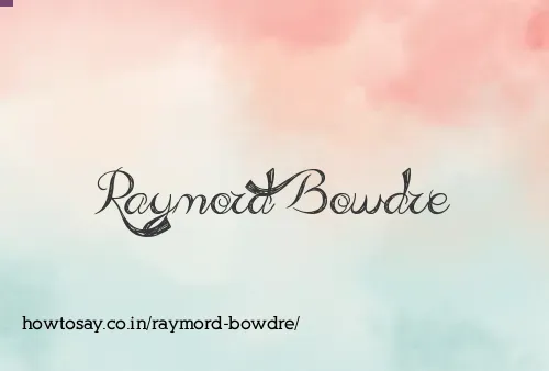 Raymord Bowdre