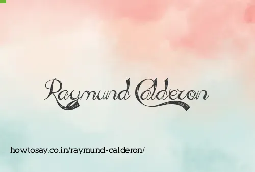 Raymund Calderon