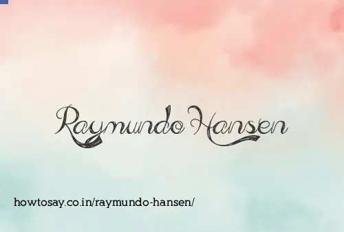 Raymundo Hansen