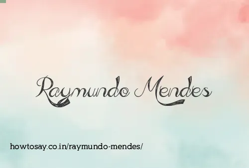 Raymundo Mendes