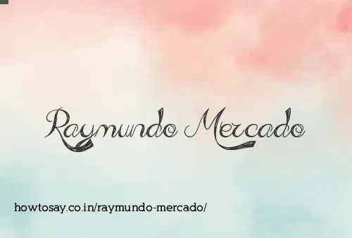 Raymundo Mercado