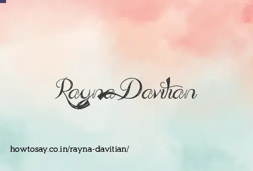 Rayna Davitian