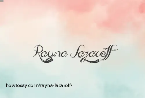 Rayna Lazaroff