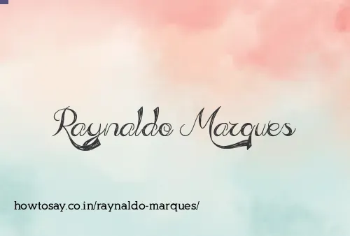 Raynaldo Marques