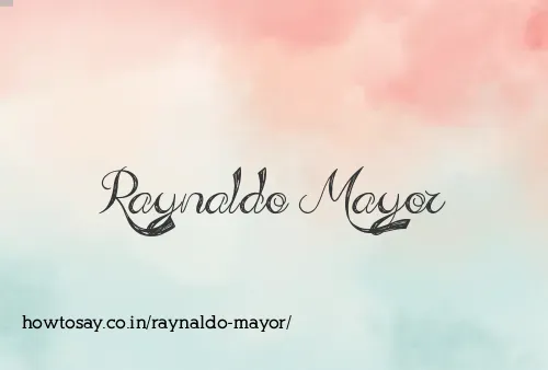 Raynaldo Mayor
