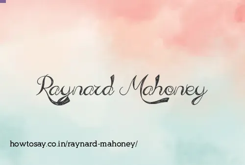 Raynard Mahoney