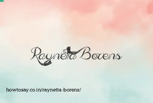 Raynetta Borens