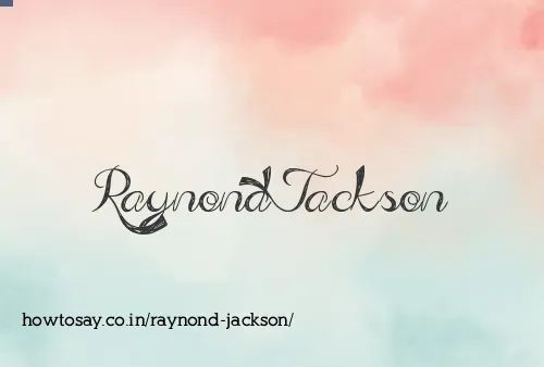 Raynond Jackson