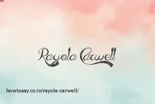 Rayola Carwell