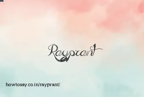 Rayprant