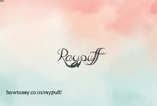 Raypuff