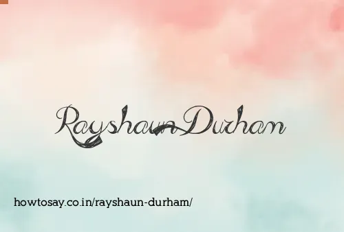 Rayshaun Durham