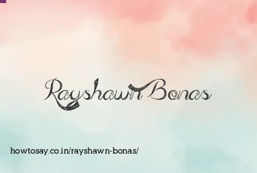 Rayshawn Bonas