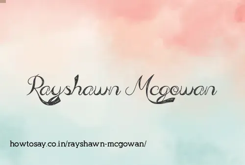 Rayshawn Mcgowan